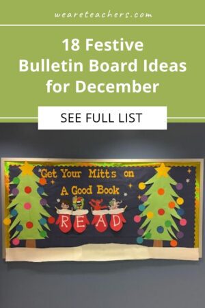 December Bulletin Board Ideas We Love