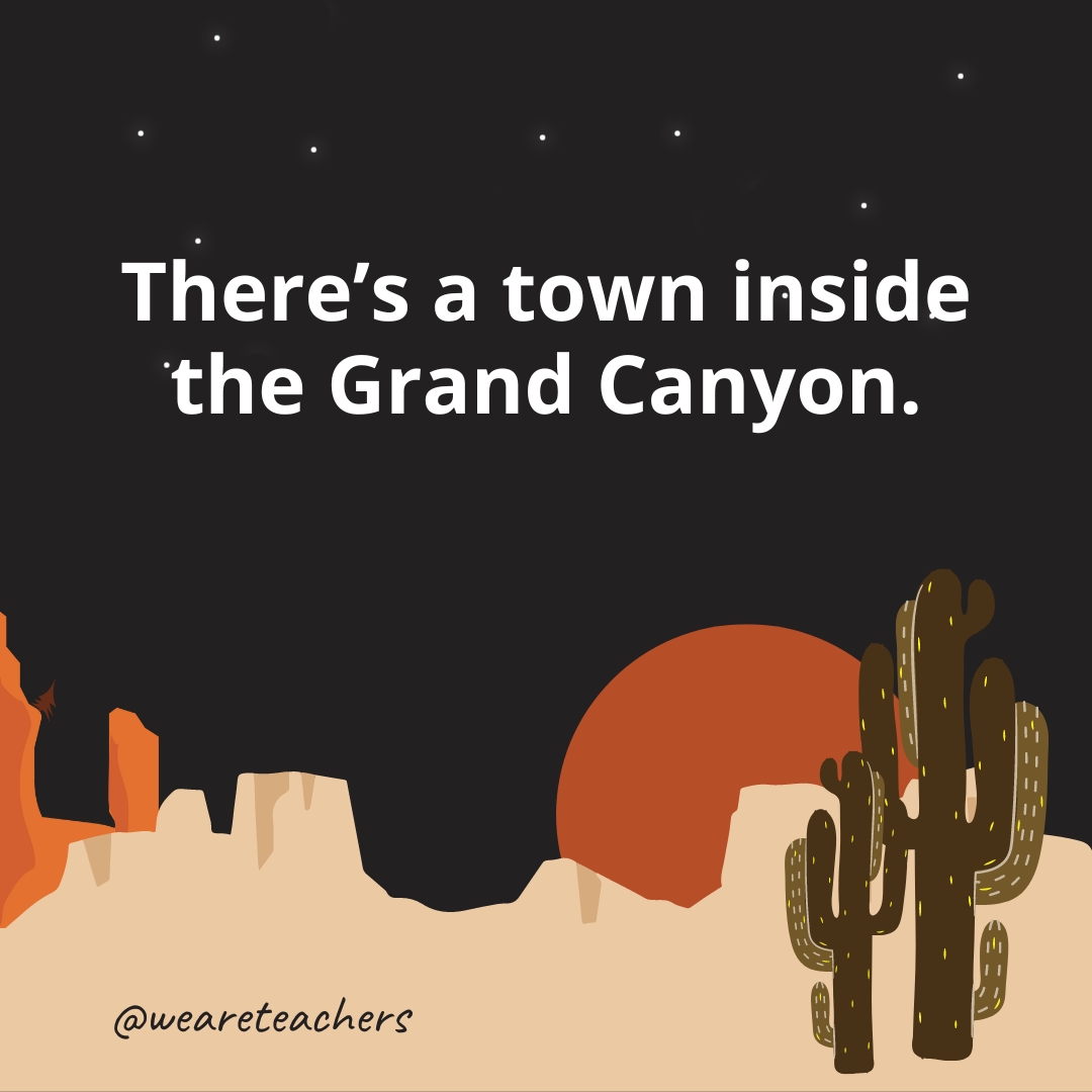 There’s a town inside the Grand Canyon.
