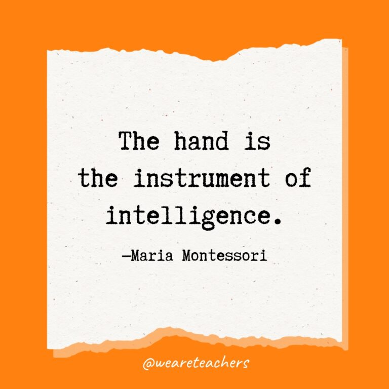 101 Inspirational Maria Montessori Quotes To Celebrate Education