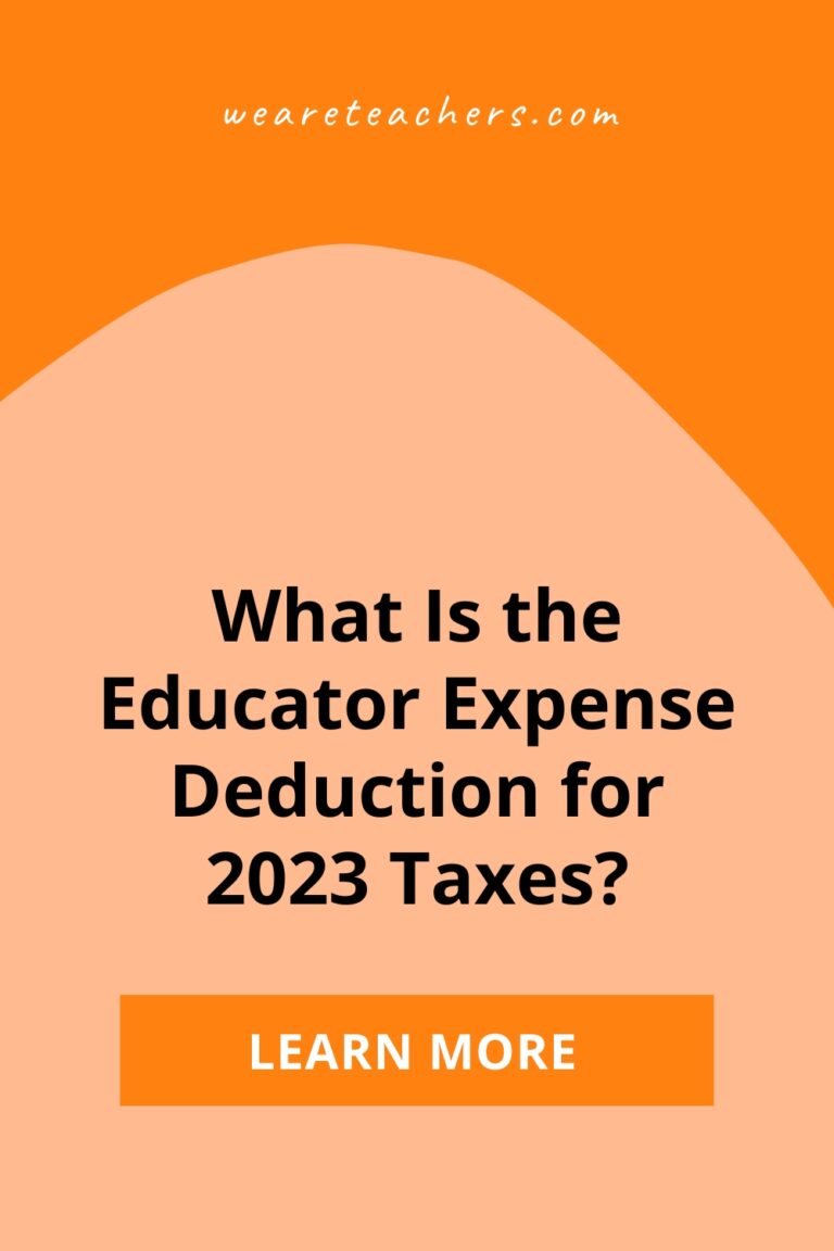 What Is the Educator Expense Deduction for 2023 Taxes?