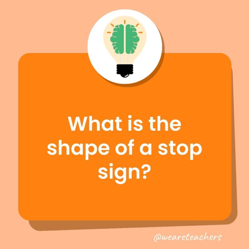 What is the shape of a stop sign?