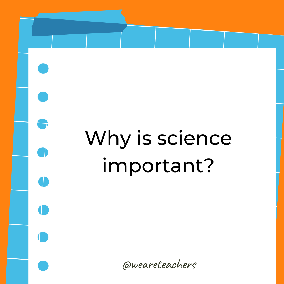 Why is science important?- 4th grade writing prompts