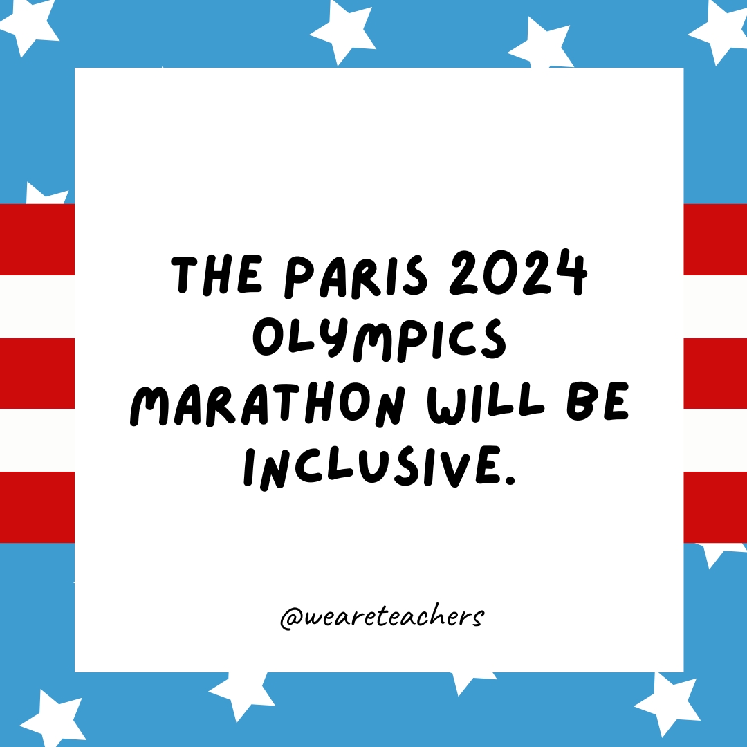 The Paris 2024 Olympics marathon will be inclusive.