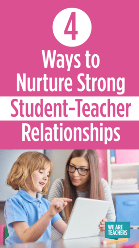 4 Steps To Building A Strong Student-Teacher Relationship