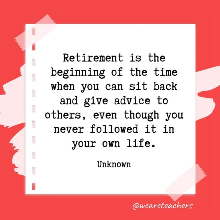 56 of Our Favorite Retirement Quotes for Teachers