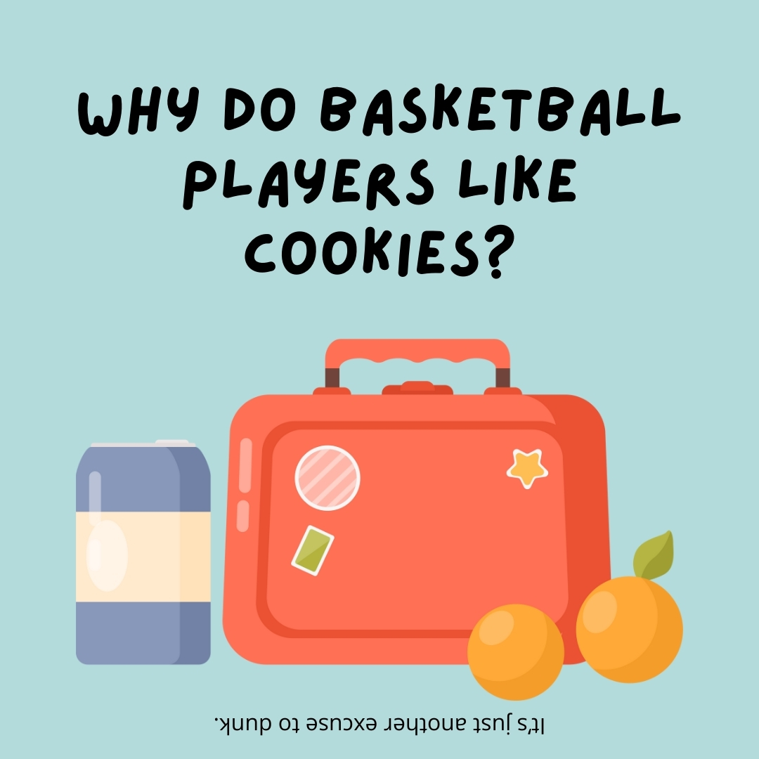 Why do basketball players like cookies?

It's just another excuse to dunk.- lunch box jokes