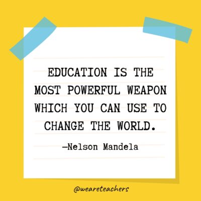 50 Of The Best Quotes About Education