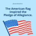 25 Amazing American Flag Facts