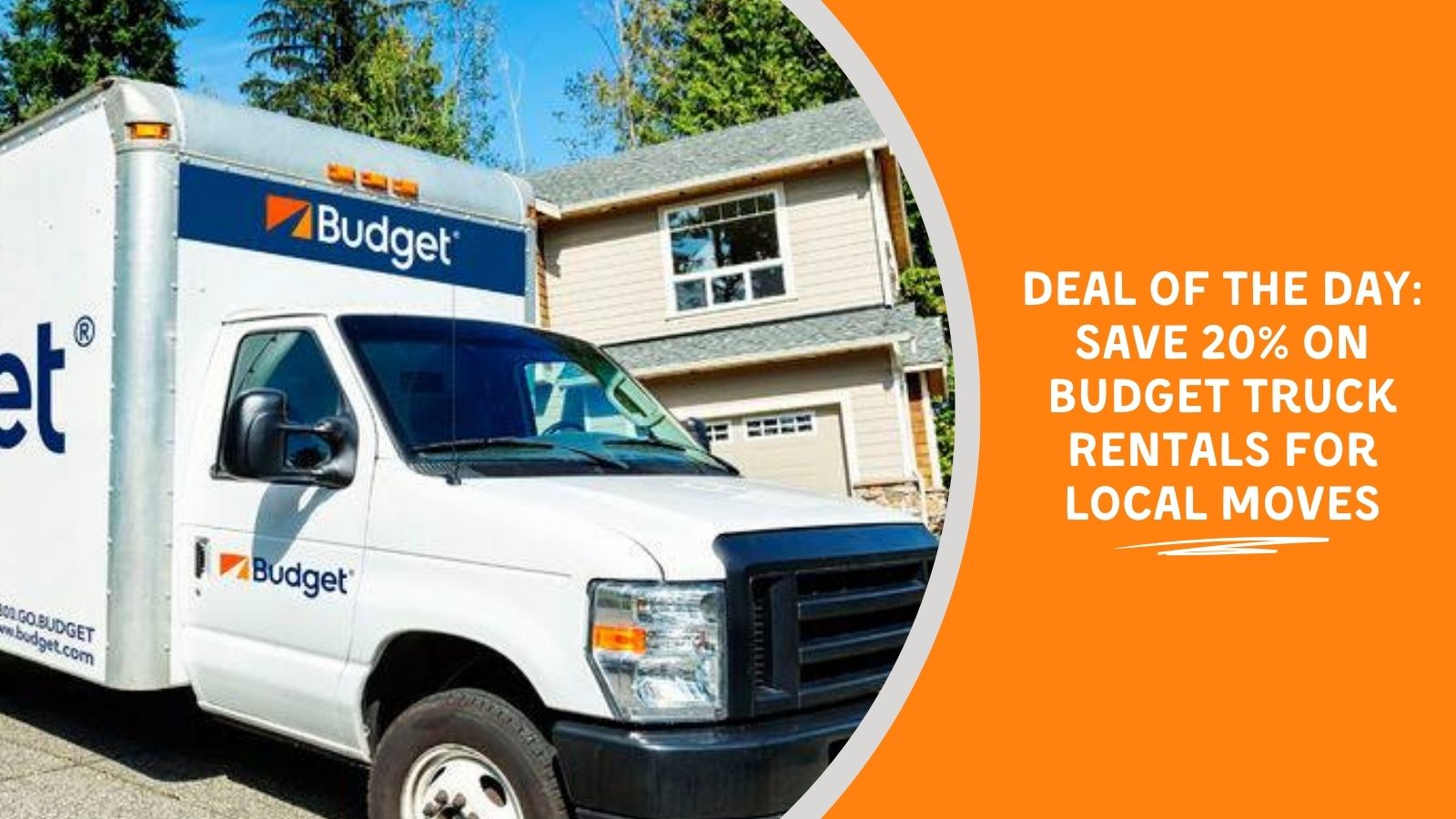 Deal of the Day: Save 20% on Budget Truck Rentals for Local Moves