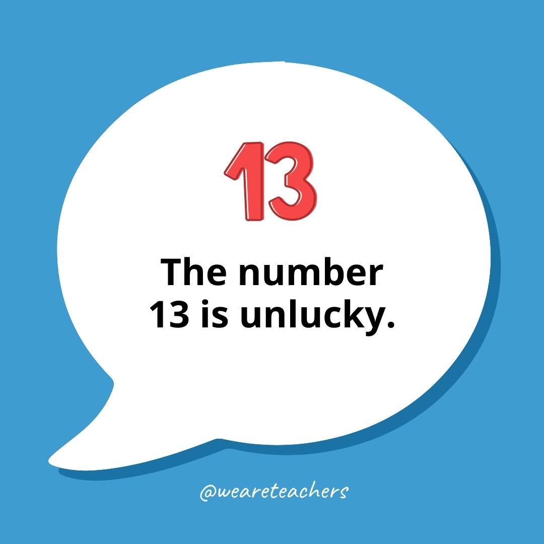 The number 13 is unlucky.