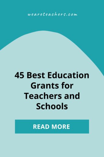 45 Best Education Grants For Teachers And Schools