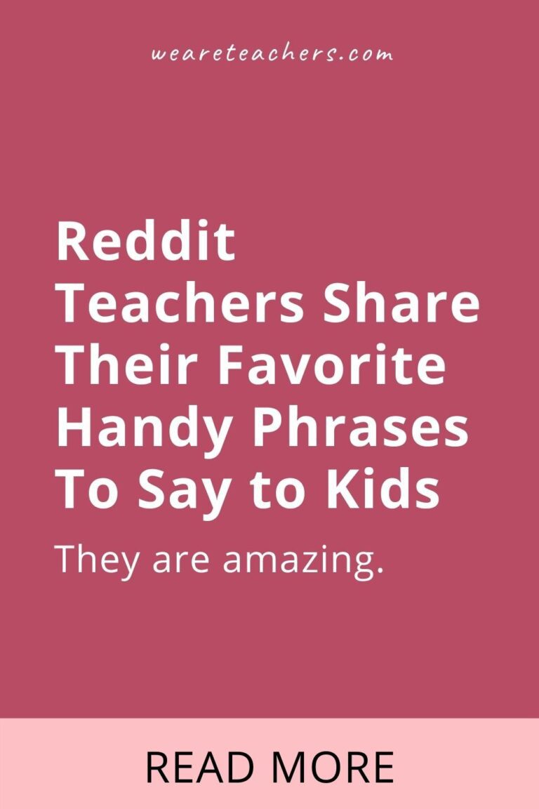 Reddit Teachers Share Their Favorite Classroom Phrases