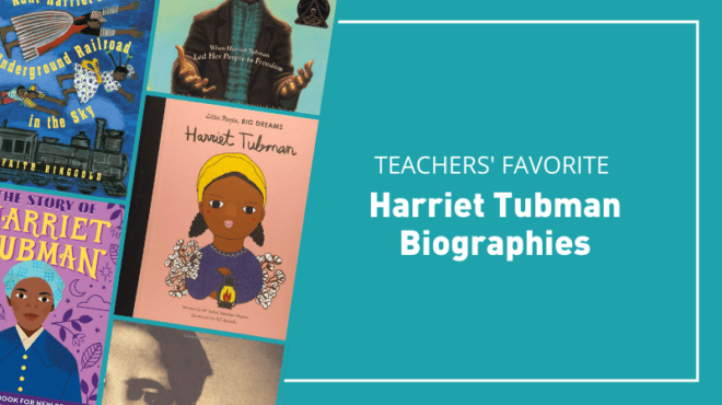 The Best Harriet Tubman Books For Kids - We Are Teachers