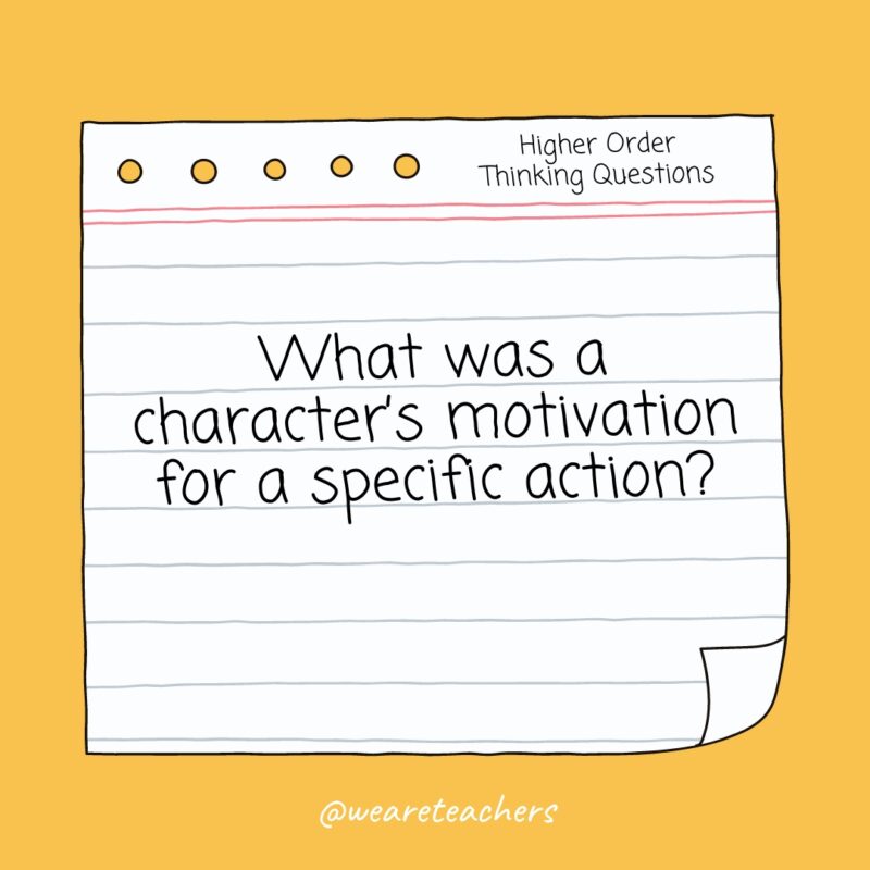 What was a character's motivation for a specific action?