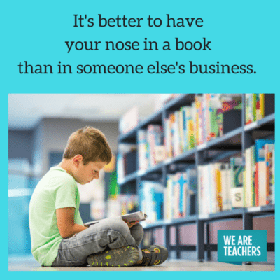 12 Clever Teacher Sayings to Help Kids Mind Their Own Business