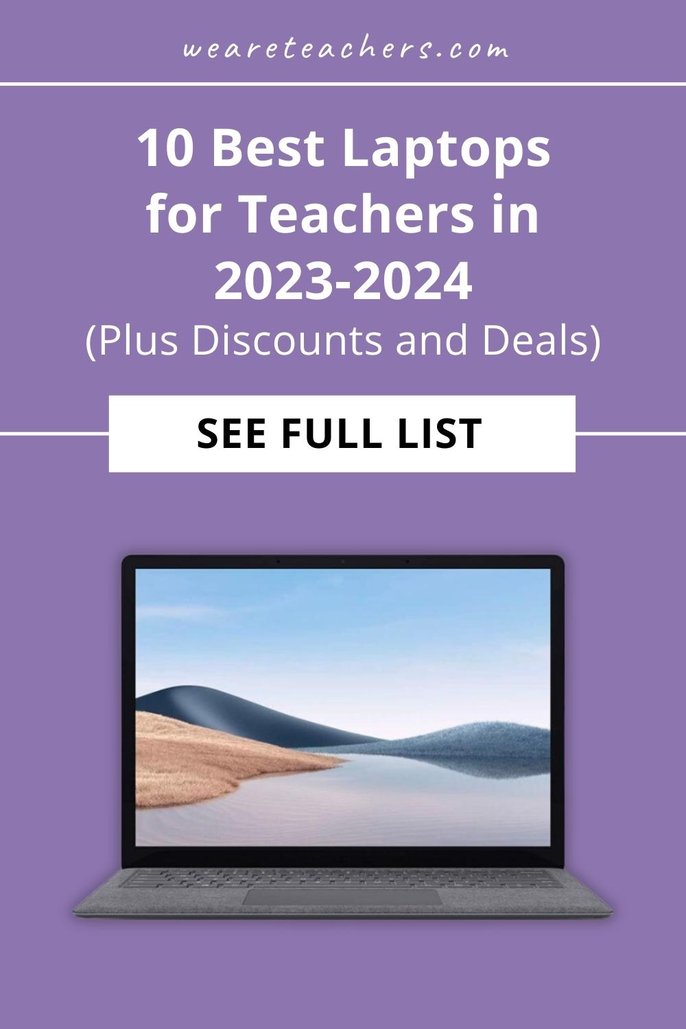 Best Laptops for Teachers in 20232024 (Plus Discounts & Deals)