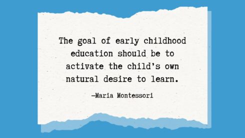 101 Inspirational Maria Montessori Quotes To Celebrate Education