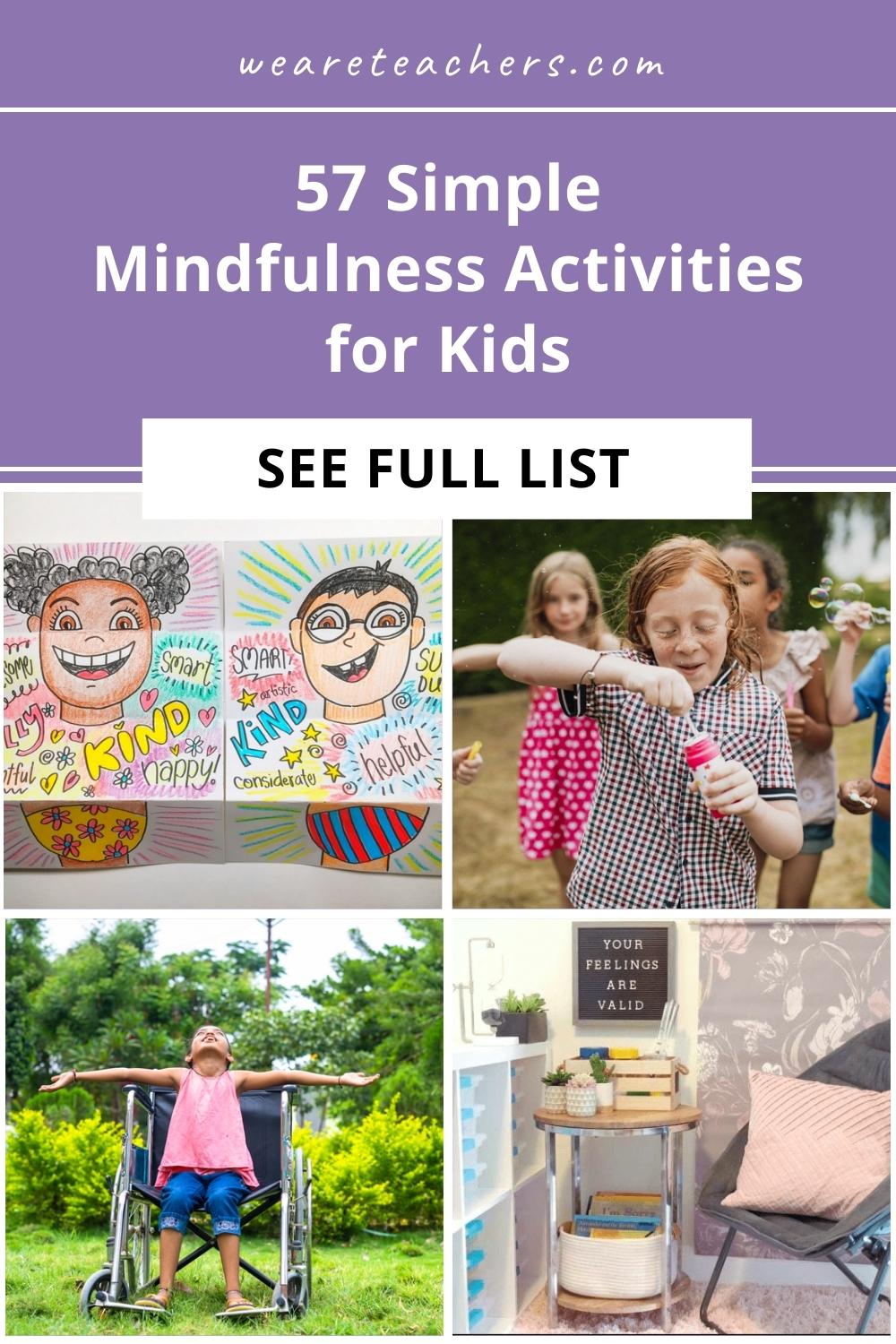 57 Mindfulness Activities for Kids of All Ages