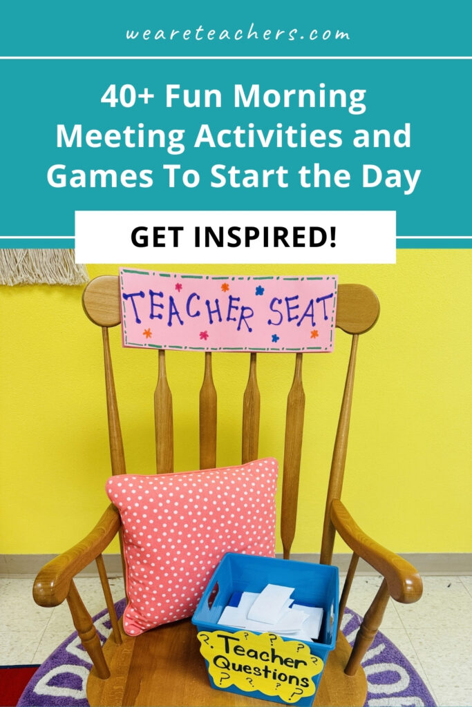 These morning meeting activities and games will set kids up for a successful day. Find engaging ideas for all ages, pre-K through 12!