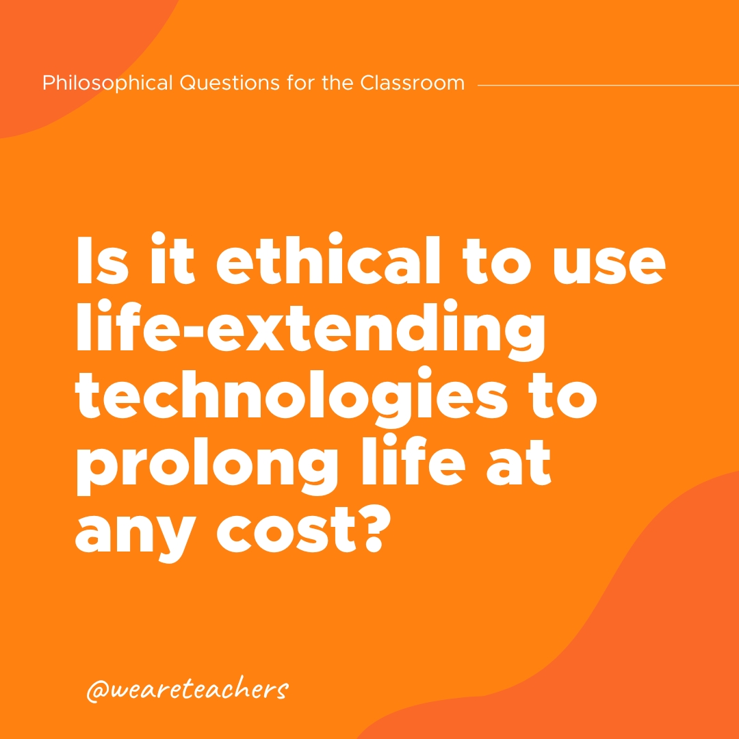 Is it ethical to use life-extending technologies to prolong life at any cost?