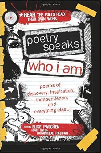 Book cover for Poetry Speaks Who I Am: Poems of Discovery, Inspiration, Independence, and Everything Else