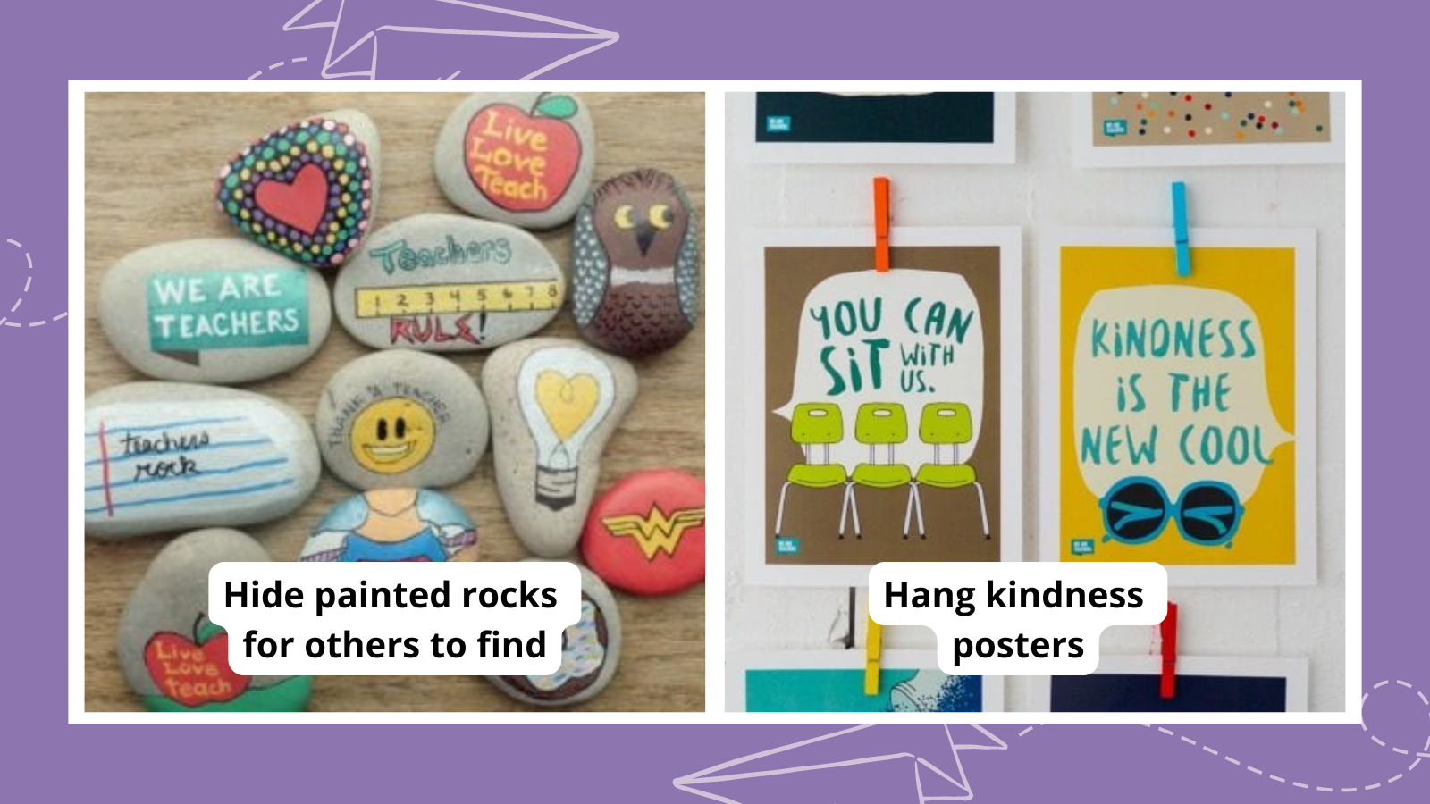 Two random acts of kindness ideas including hiding painted rocks for others to find and hanging kindness posters.