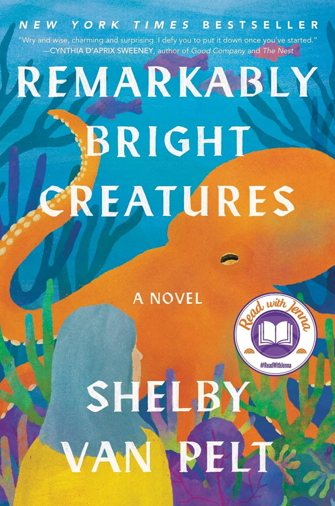 Remarkably Bright Creatures- your summer TBR pile