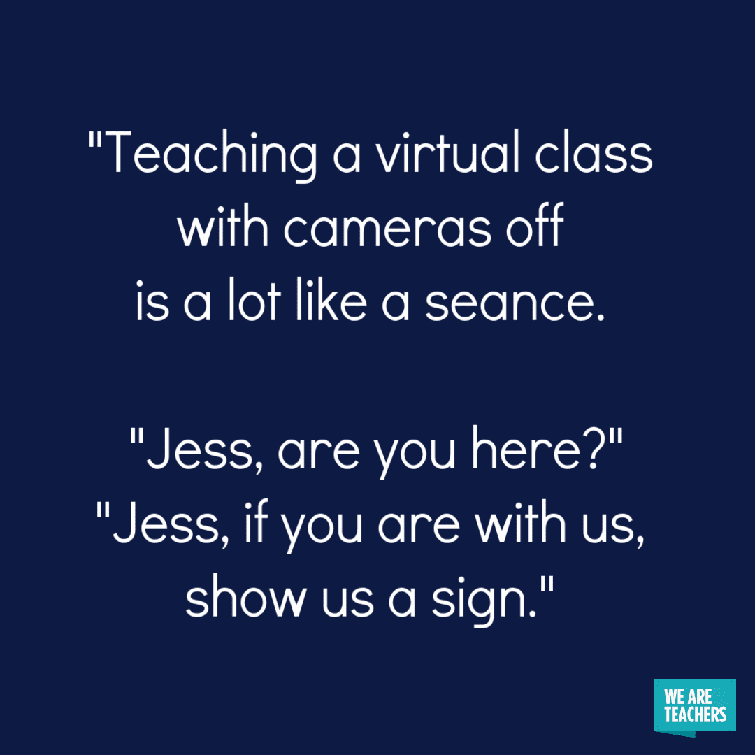 17 Memes That Nail the Highs and Lows of Remote Teaching