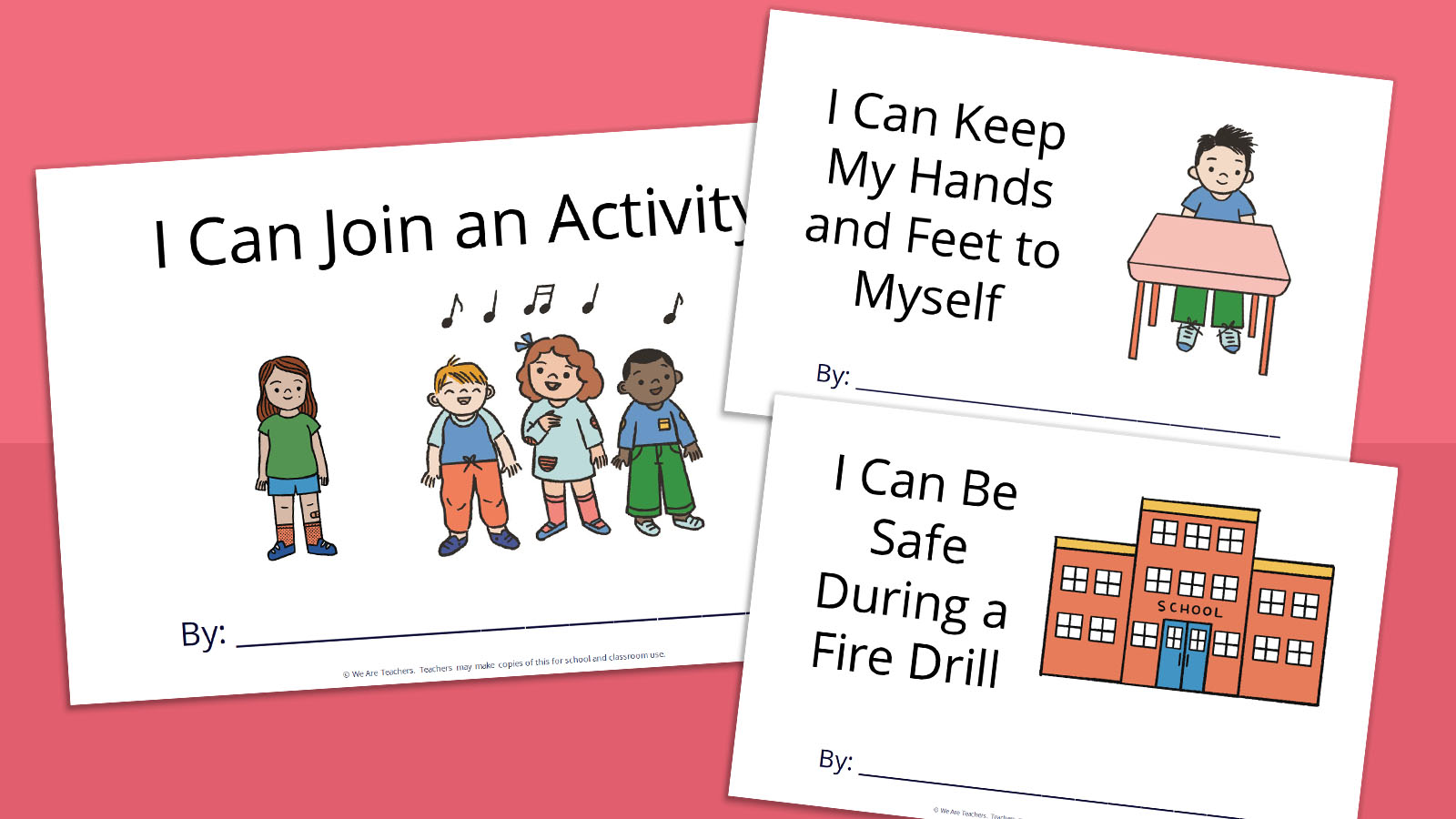 Printable social stories books for kids called I Can Join an Activity, I Can Keep My Hands and Feet to Myself, and I Can Be Safe During a Fire Drill.
