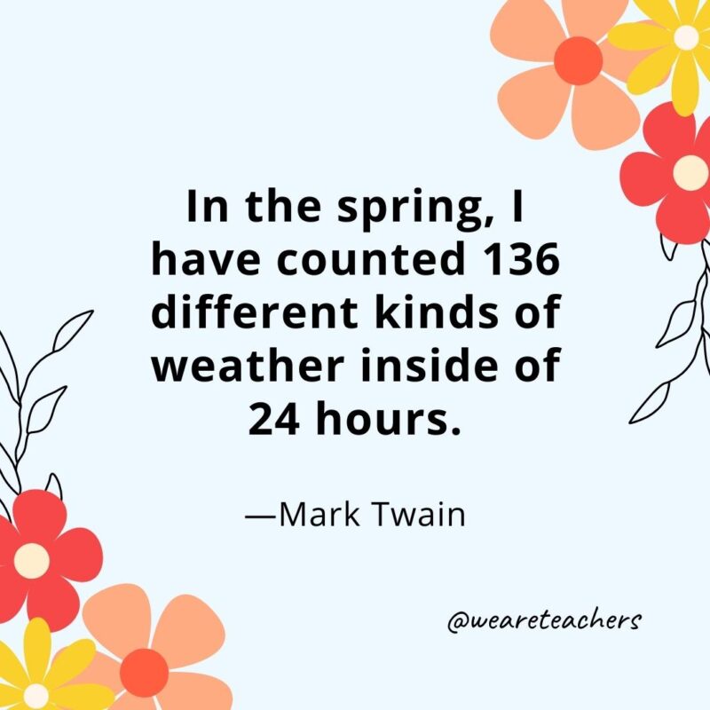 60 of Our Favorite Quotes To Welcome Spring (2024)