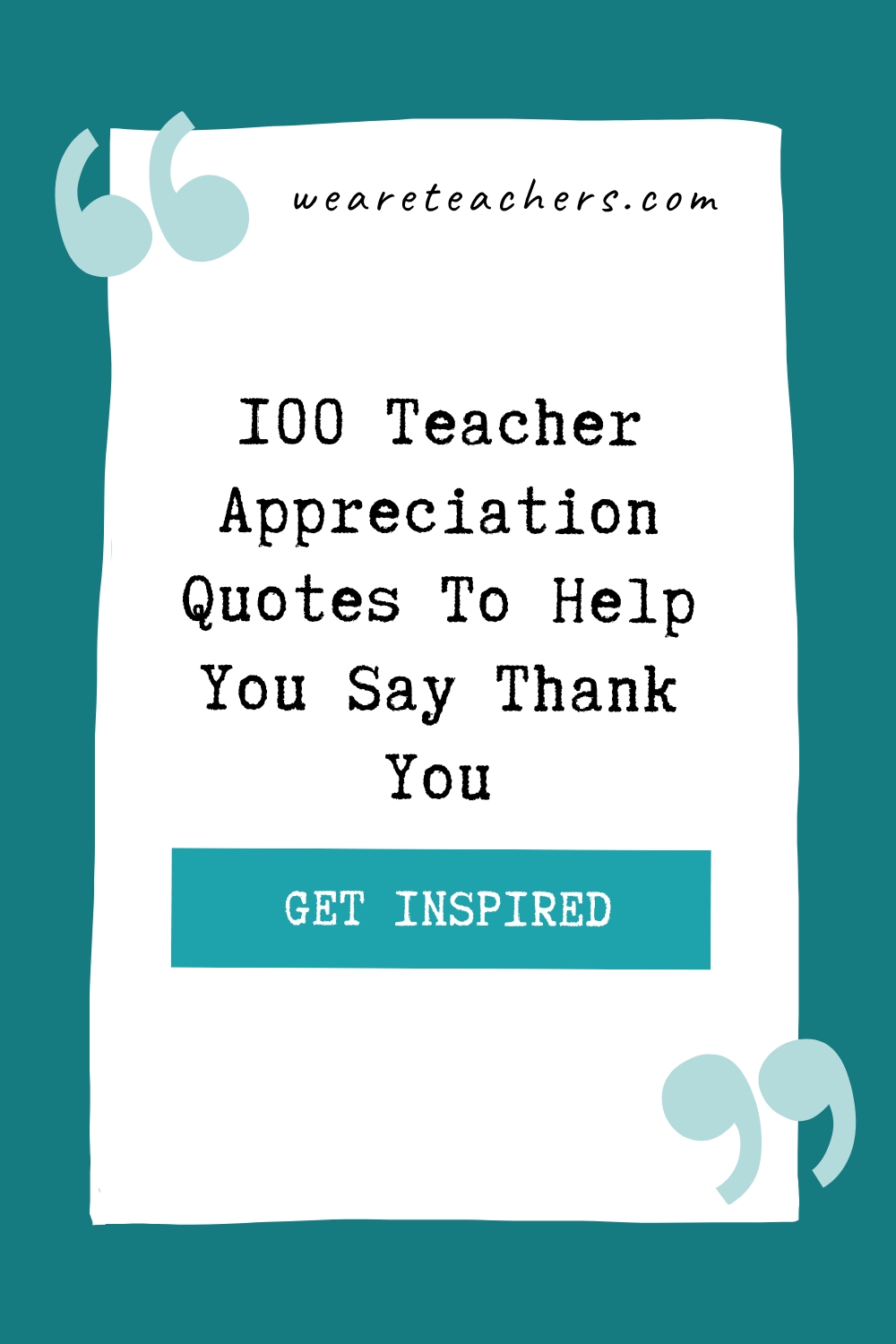 100 Teacher Appreciation Quotes To Help You Say Thank You - Barclay ...