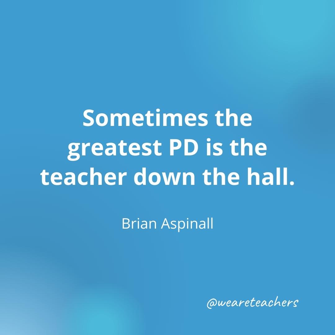 64 Inspirational Quotes for Teachers To Brighten Your Day