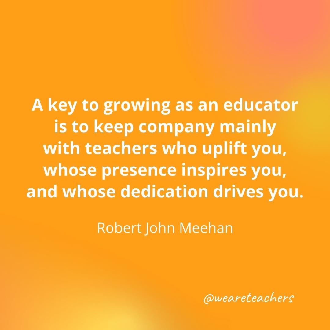 64 Inspirational Quotes for Teachers To Brighten Your Day