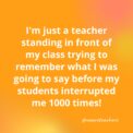 64 Inspirational Quotes for Teachers To Brighten Your Day