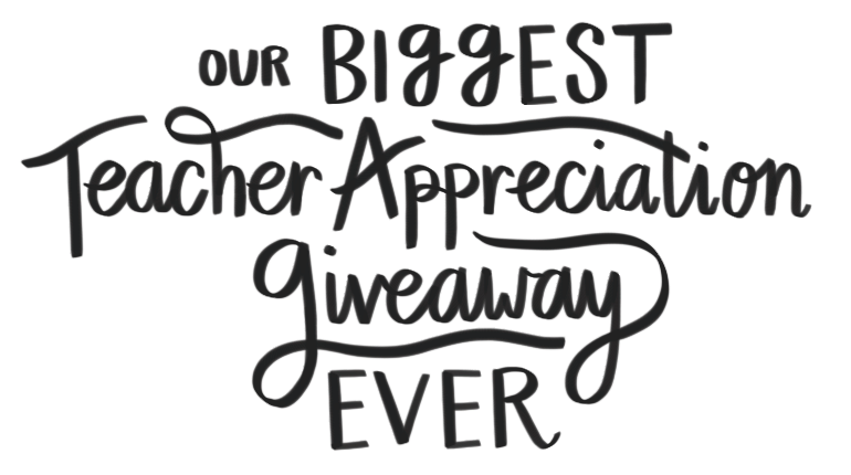 Our Biggest Teacher Appreciation Giveaway Ever