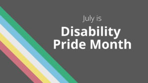 What Is Disability Pride Month? Plus, Ways To Celebrate