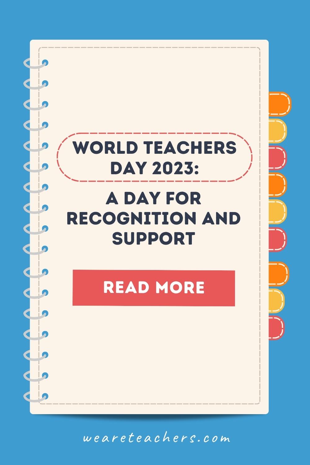 World Teachers Day 2023 How To Recognize & Support Teachers