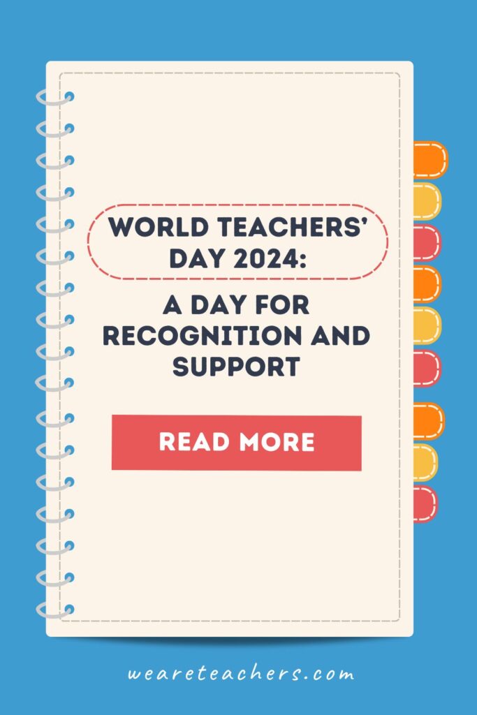 World Teachers' Day 2024 falls on Saturday, October 5. Learn what this special day commemorates, and find ideas for celebrating it.