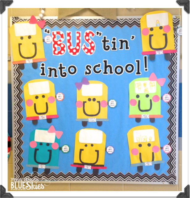 A bulletin board features school buses with smiley faces and says Bustin into school.