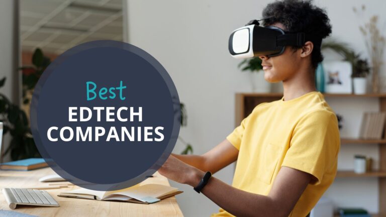 Teen wearing a VR headset, sitting at a desk. Text reads "Best EdTech Companies"