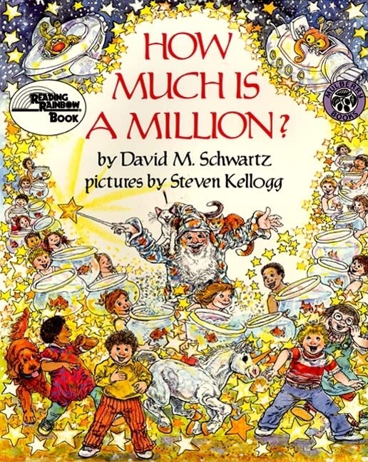 The cover of How Much is a Million demonstrates math children's books in a magical way.