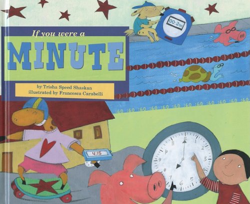 Math children's books include books about time, like If You Were a Minute, shown here.