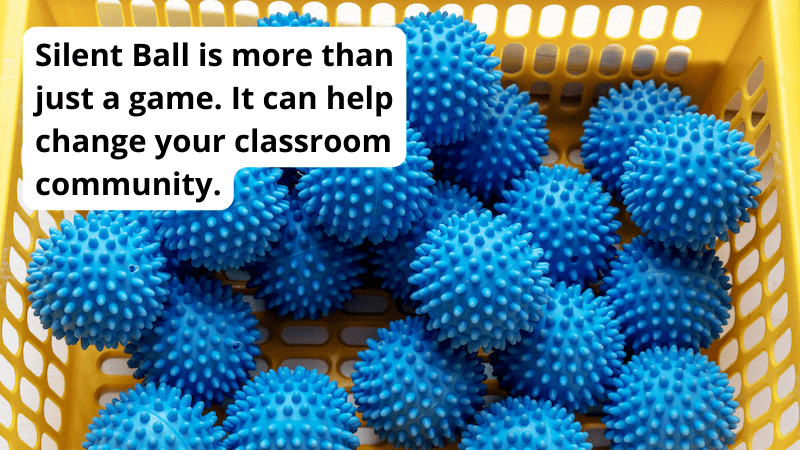 5 Reasons Your Class Should Play Silent Ball