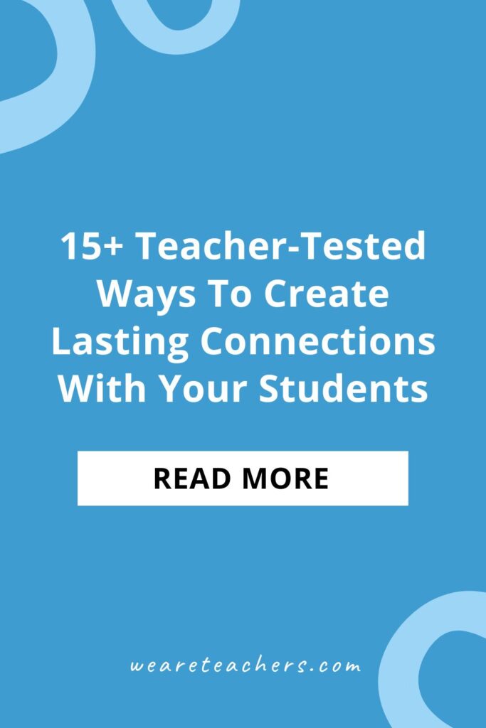 Great tips to help you build lasting connections with your students, boosting their academic success and improving classroom behaviors.