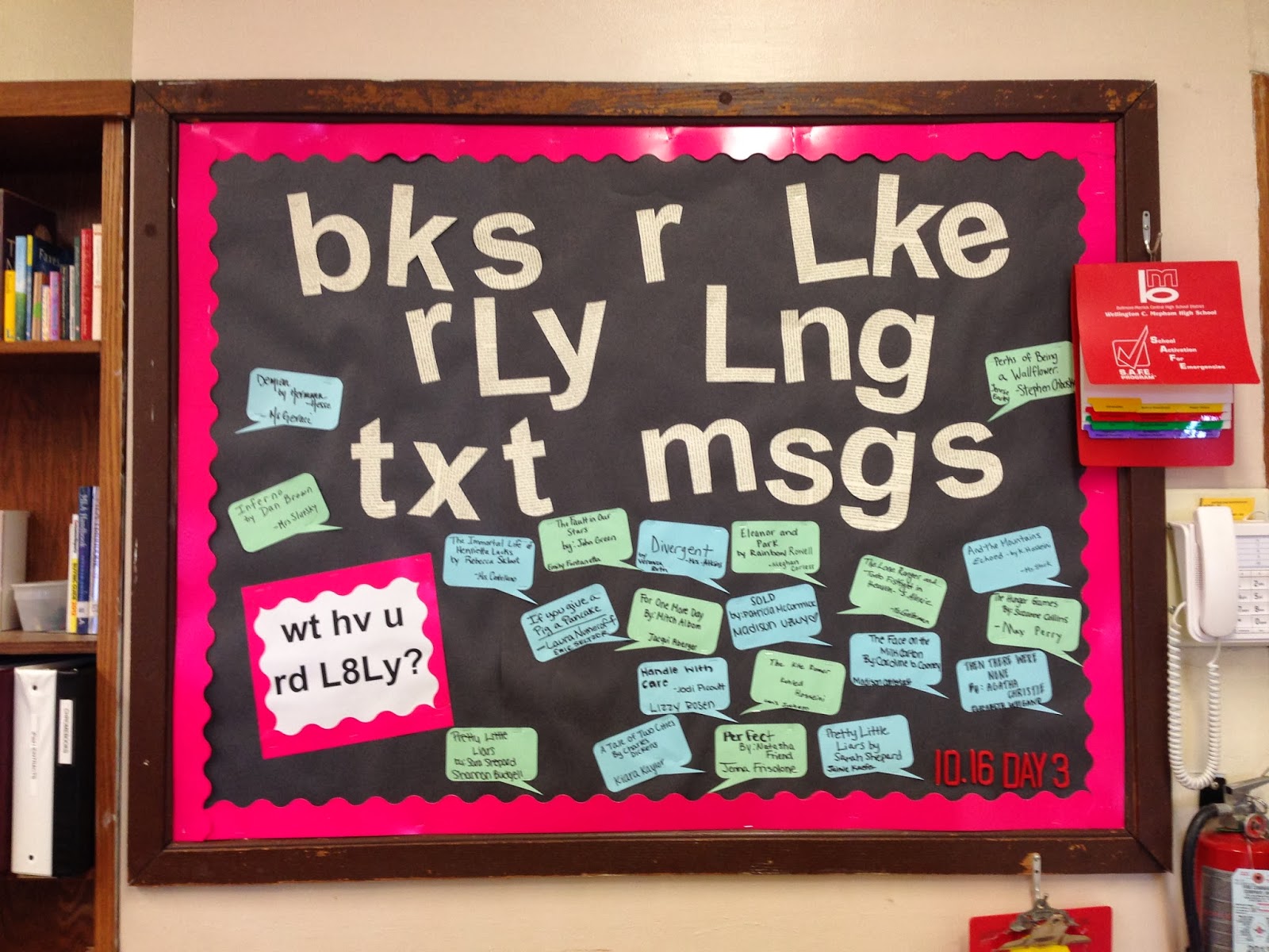 A bulletin board says books are like really long text messages.