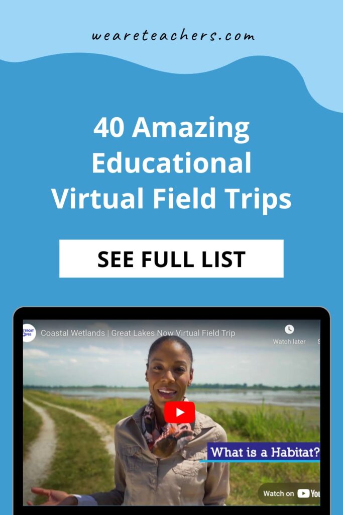 You can't always get there in person, but lots of places will let you "visit" online. These are the best virtual field trips out there!