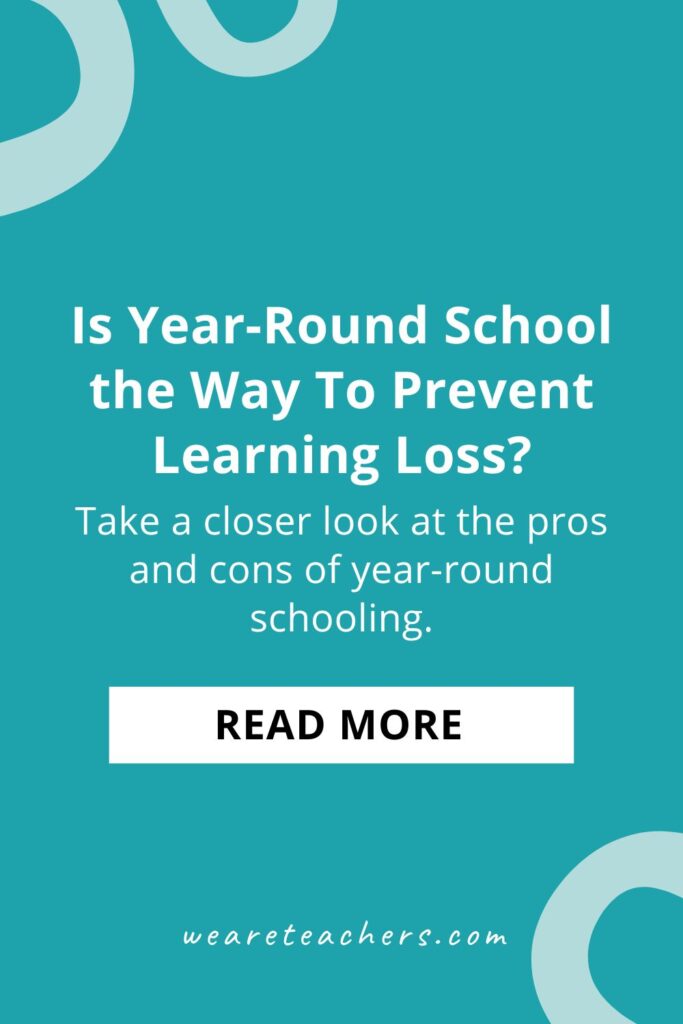 What are the pros and cons of year-round school? Does it minimize learning loss or just create more challenges for teachers and families?